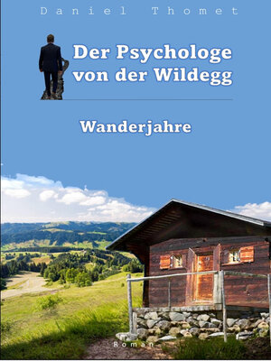 cover image of Der Psychologe von der Wildegg